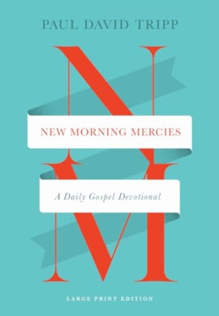 Book cover of: New Morning Mercies. By: Paul David Tripp