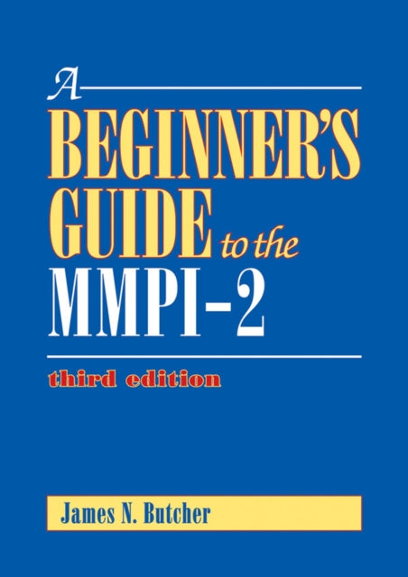 Book cover of: Beginner's Guide to the MMPI-2. By: James Neal Butcher