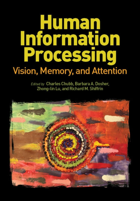 Book cover of: Human Information Processing. By: Charles Chubb