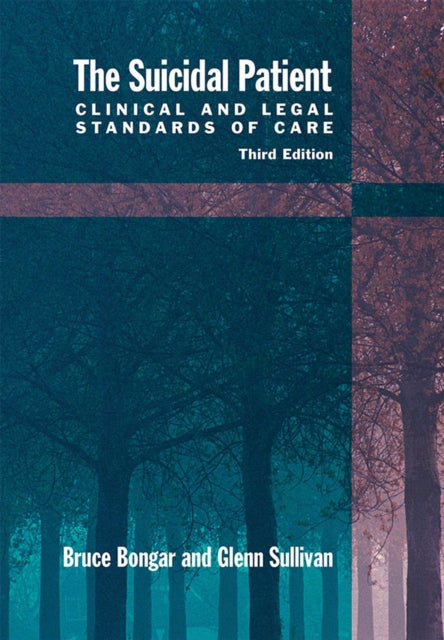 Book cover of: Suicidal Patient. By: Bruce Michael Bongar