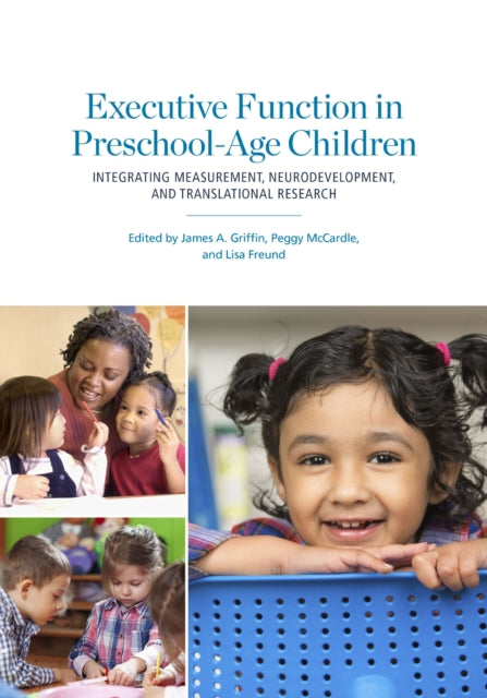 Book cover of: Executive Function in Preschool-Age Children. By: James Alan Griffin