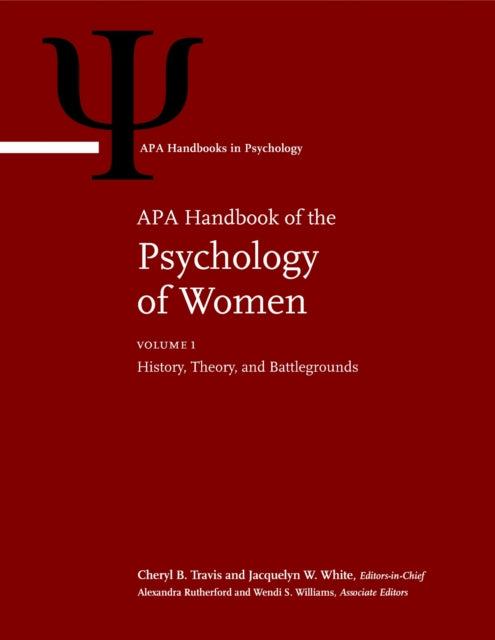 Book cover of: APA Handbook of the Psychology of Women. By: Cheryl Brown Travis