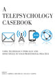 Book cover of: Telepsychology Casebook. By: Linda F. Campbell