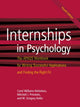 Book cover of: Internships in Psychology. By: Carol Williams-Nickelson PsyD