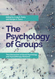 Book cover of: Psychology of Groups. By: Craig D. Parks