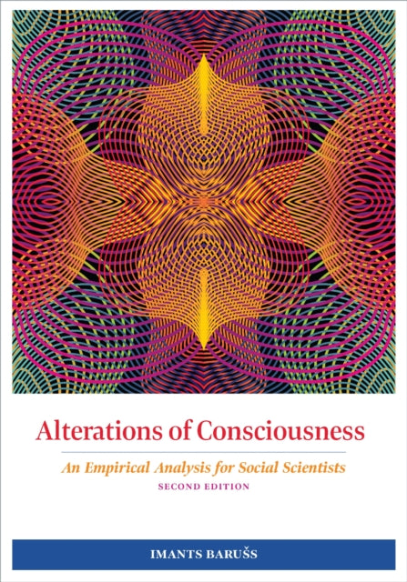 Book cover of: Alterations of Consciousness. By: Imants Baruss
