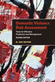 Book cover of: Domestic Violence Risk Assessment. By: N. Zoe Hilton
