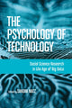 Book cover of: Psychology of Technology. By: Sandra Matz