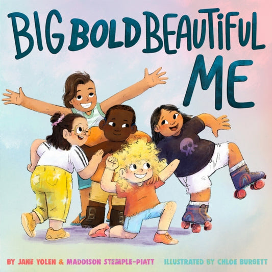 Book cover of: Big Bold Beautiful Me. By: Maddison Stemple-Piatt