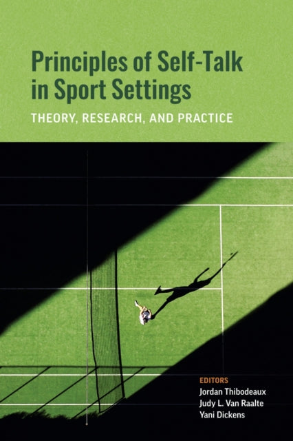 Book cover of: Principles of Self-Talk in Sport Settings. By: Christopher Jor Thibodeaux