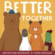 Book cover of: Better Together. By: Chloe Douglass