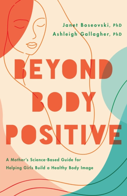 Book cover of: Beyond Body Positive. By: Janet Boseovski
