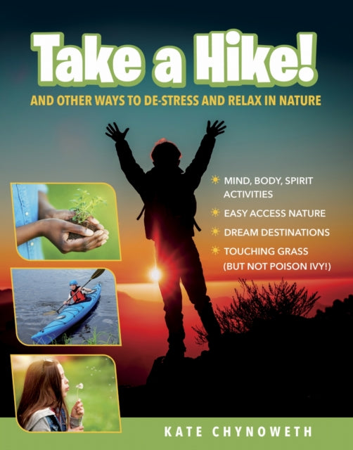 Book cover of: Take a Hike!. By: Kate Chynoweth