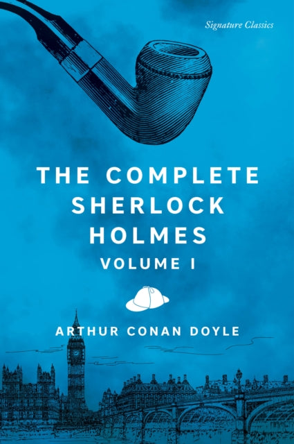 Book cover of: Complete Sherlock Holmes, Volume I. By: Arthur Conan Doyle