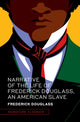 Book cover of: Narrative of the Life of Frederick Douglass, an American Slave. By: Frederick Douglass