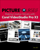 Book cover of: Picture Yourself Making Creative Movies with Corel VideoStudio Pro X4. By: Marc Bech