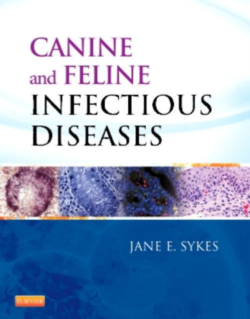Book cover of: Canine and Feline Infectious Diseases. By: Jane E. Sykes