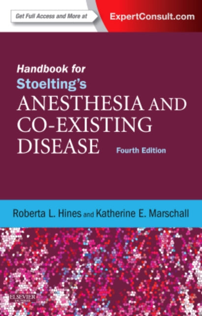 Book cover of: Handbook for Stoelting's Anesthesia and Co-Existing Disease. By: Robert K. Stoelting