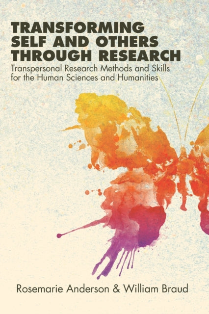 Book cover of: Transforming Self and Others through Research. By: Rosemarie Anderson