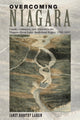 Book cover of: Overcoming Niagara. By: Janet Dorothy Larkin