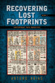 Book cover of: Recovering Lost Footprints. By: Arturo Arias