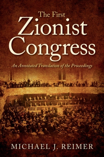 Book cover of: First Zionist Congress. By: Michael J. Reimer