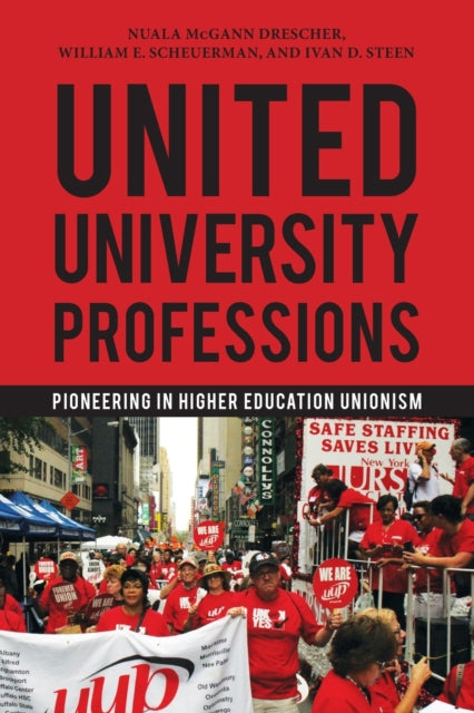 Book cover of: United University Professions. By: Nuala McGann Drescher