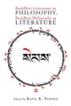 Book cover of: Buddhist Literature as Philosophy, Buddhist Philosophy as Literature. By: RAFAL STEPIEN