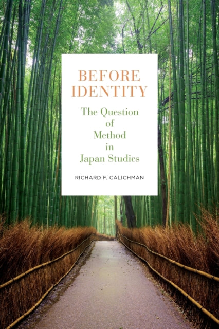 Book cover of: Before Identity. By: RICHARD F. CALICHMAN