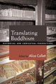 Book cover of: Translating Buddhism. By: ALICE COLLETT