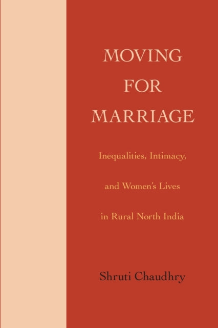 Book cover of: Moving for Marriage. By: SHRUTI CHAUDHRY