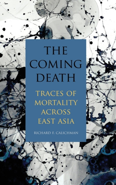 Book cover of: Coming Death. By: Richard F. Calichman