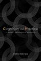 Book cover of: Cognition and Practice. By: BANKA