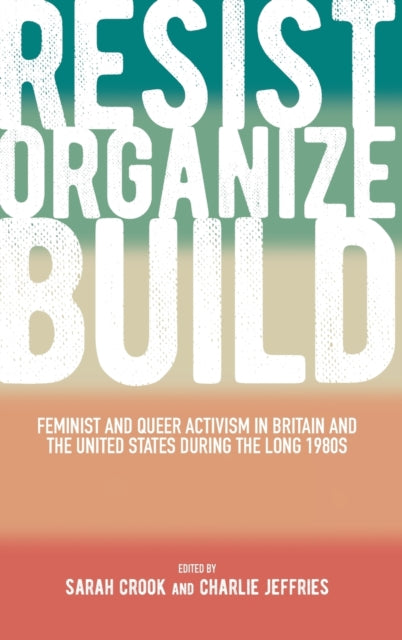 Book cover of: Resist, Organize, Build. By: Jeffries CROOK