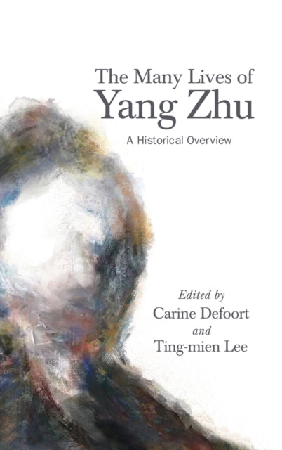Book cover of: Many Lives of Yang Zhu. By: L. E. E. DEFOORT