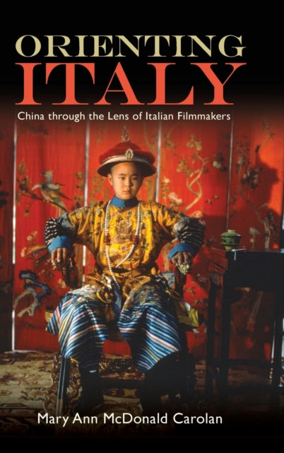 Book cover of: Orienting Italy. By: MCDONALD CAROLA..