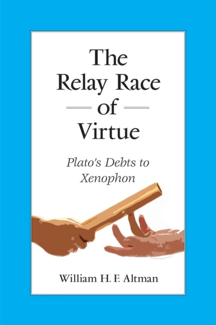 Book cover of: Relay Race of Virtue. By: ALTMAN