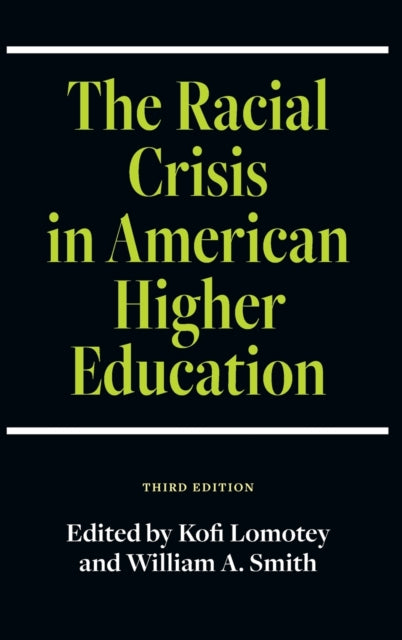 Book cover of: Racial Crisis in American Higher Education. By: Kofi Lomotey