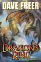Book cover of: Dragon's Ring. By: Dave Freer