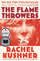 Book cover of: Flamethrowers. By: Rachel Kushner