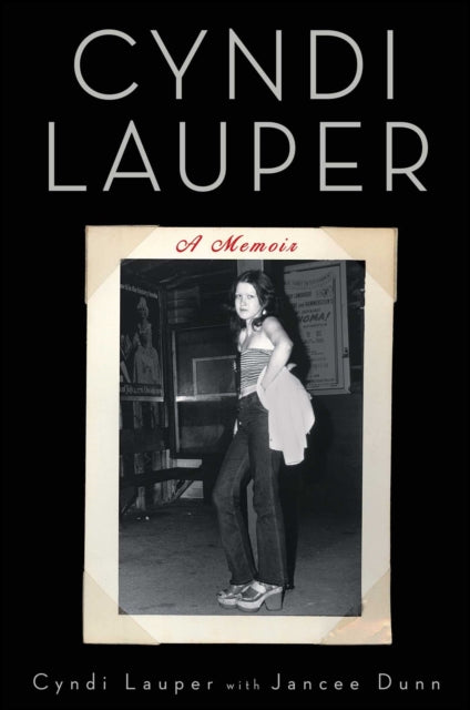 Book cover of: Cyndi Lauper: A Memoir. By: Cyndi Lauper