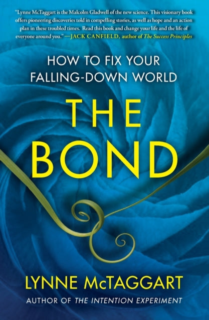Book cover of: Bond. By: Lynne McTaggart