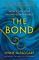 Book cover of: Bond. By: Lynne McTaggart