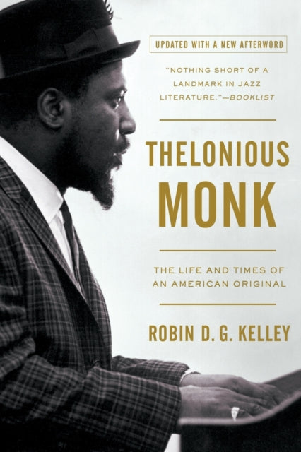 Book cover of: Thelonious Monk. By: Robin Kelley