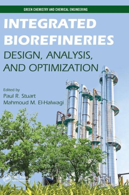 Integrated Biorefineries