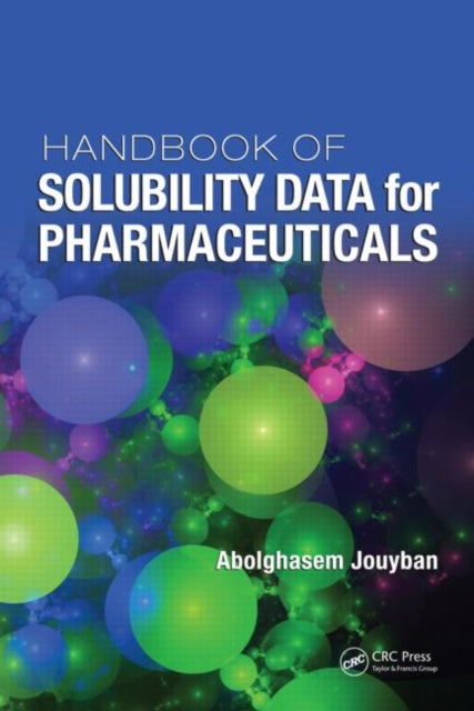 Book cover of: Handbook of Solubility Data for Pharmaceuticals. By: Abolghasem Jouyban