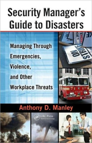 Security Manager's Guide to Disasters