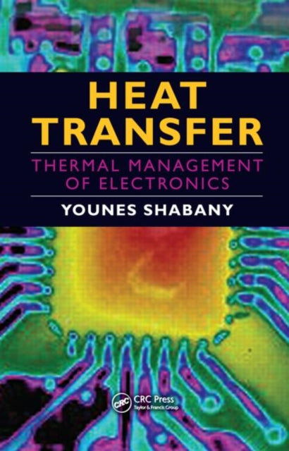 Book cover of: Heat Transfer. By: Younes Shabany