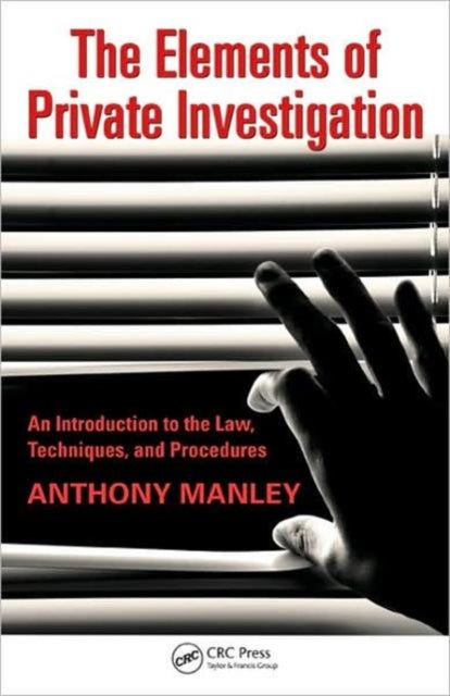 Book cover of: Elements of Private Investigation. By: Anthony Manley, Anthony D. Manley