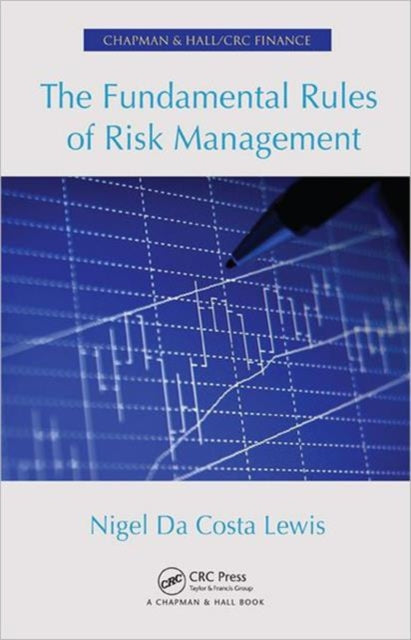 Book cover of: Fundamental Rules of Risk Management. By: Nigel Da Costa Lewis